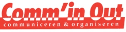 Comm'in Out, Communiceren & Organiseren